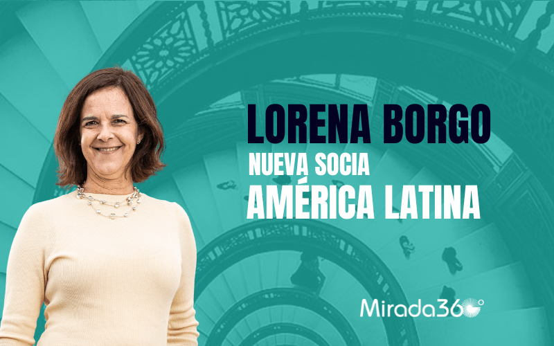 Mirada 360 ficha como socia a Lorena Borgo y refuerza su presencia en América Latina