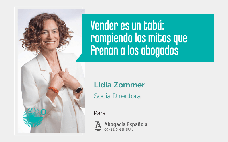 Vender no es rebajarse: las barreras mentales que bloquean a los abogados